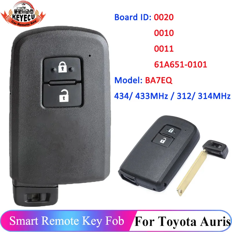 

KEYECU Board ID: 0011, 0010, 0101, 0020 2 Button Smart Remote Key Fob Keyless For Toyota Auris Yaris Hybrid RAV4 Model: BA7EQ