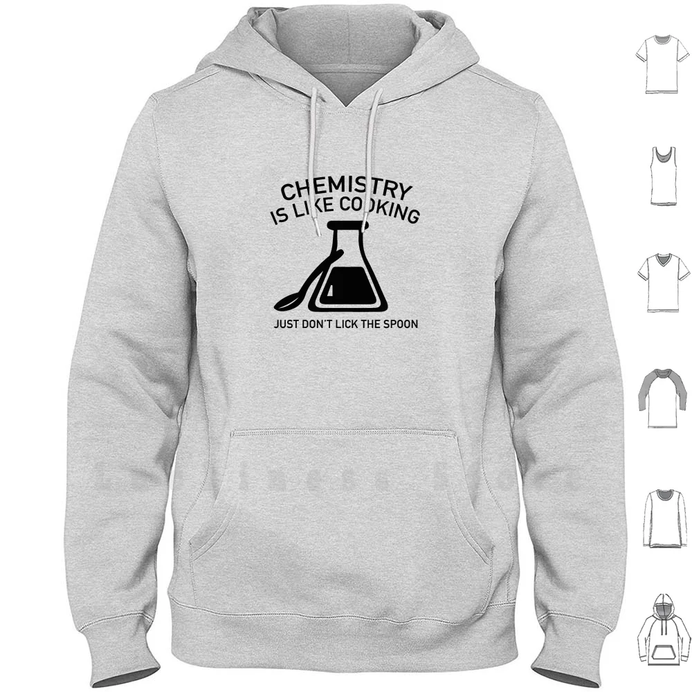 Chemistry Is Like Cooking Hoodies Funny Chemistry Cooking Spoon Geek Joke Nerd Flask