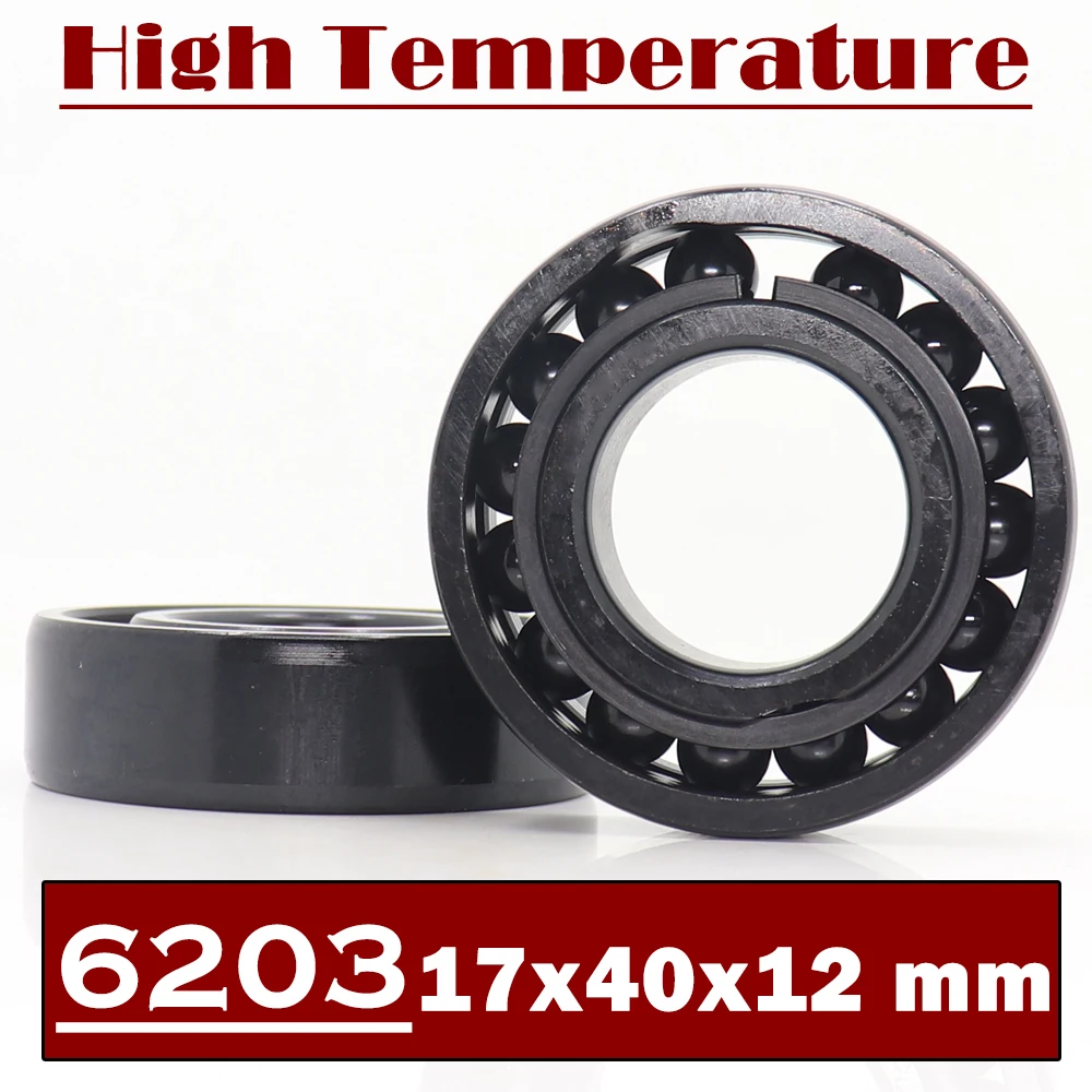 6203 High Temperature Bearing 17*40*12 mm  ( 2 Pcs ) 500 Degrees Celsius Full Ball Bearing