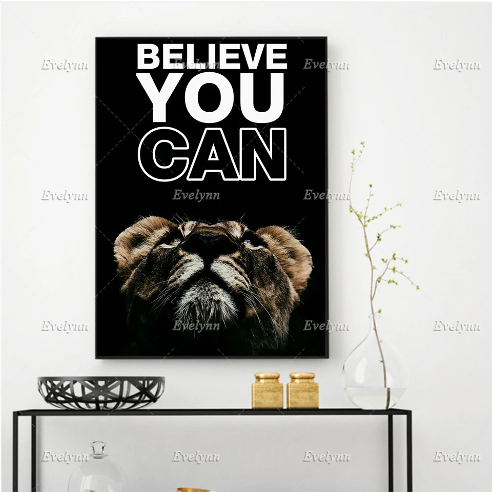 Believe You Can Quotes Painting Posters And Prints On Canvas  Animal Wall Art Pictures For Office Home Decoration Floating Frame