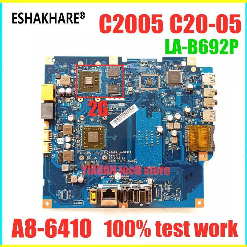 For Lenovo C2005 C20-50 AIO Motherboard A8-6410 V2G DDR3 5B20H03373 AIA20 LA-B692P Motherboard 100% test work