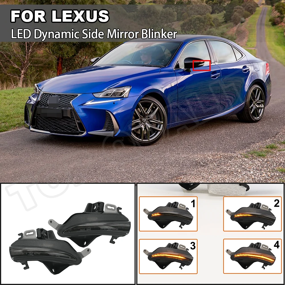 2X LED Side Wing Mirror Blinker Lamps For Lexus IS350 IS250 IS300 CT200H LS460 LS460L LS600H IS200T Dynamic Turn Signal Light