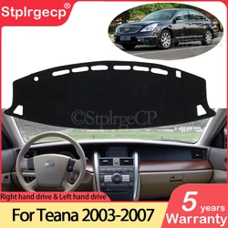 for Nissan Teana J31 2003~2007 Altima Anti-Slip Mat Dashboard Cover Pad Sunshade Dashmat Protect Car Accessories 2004 2005 2006