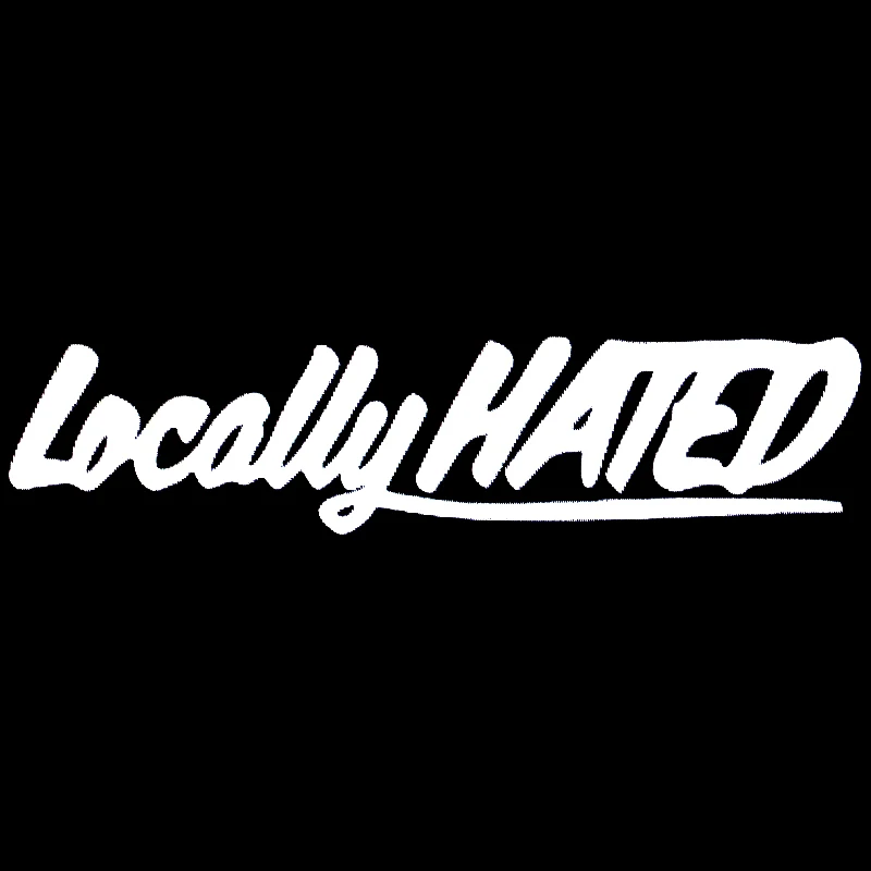 

16*3.7cm Locally Hated Sticker Decal Funny Car Window Bumper Novelty JDM Drift Character Vinyl Decal Sticker