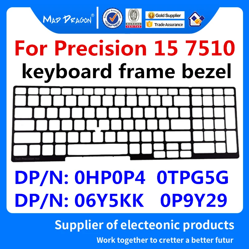 US UK keyboard frame bezel grid with layout For Dell Precision 7510 M7510 0HP0P4 HP0P4 0TPG5G TPG5G 06Y5KK 6Y5KK 0P9Y29 P9Y29