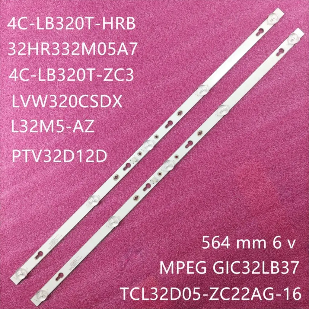 Retroilluminazione a led per TCL 32 f6b 32 s5300 32 s6400 L32S6500 4C-LB320T-HRB TCL32D05-ZC22AG-16 CJ9W04 V4 08-32F6000-LPN002B