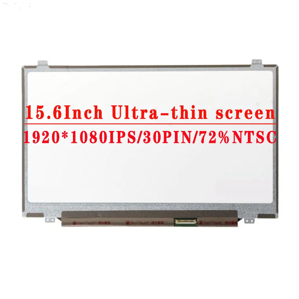 

15.6 inch 1920x1080 IPS 30PINS EDP 72%NTSC LCD Screen LP156WF4 SPU1 LP156WF6-SPA1 LP156WF6 SPB1 SPB2 SPP2 SPB4 SPB6 SPB5 SPB7