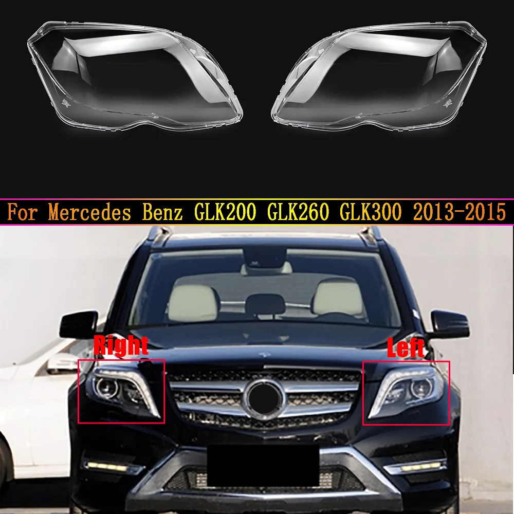 

For Mercedes-Benz GLK200 GLK260 GLK300 2013 2014 2015 Headlight Lens Headlamp Cover Replacement Car Front Head Lamp Auto Shell