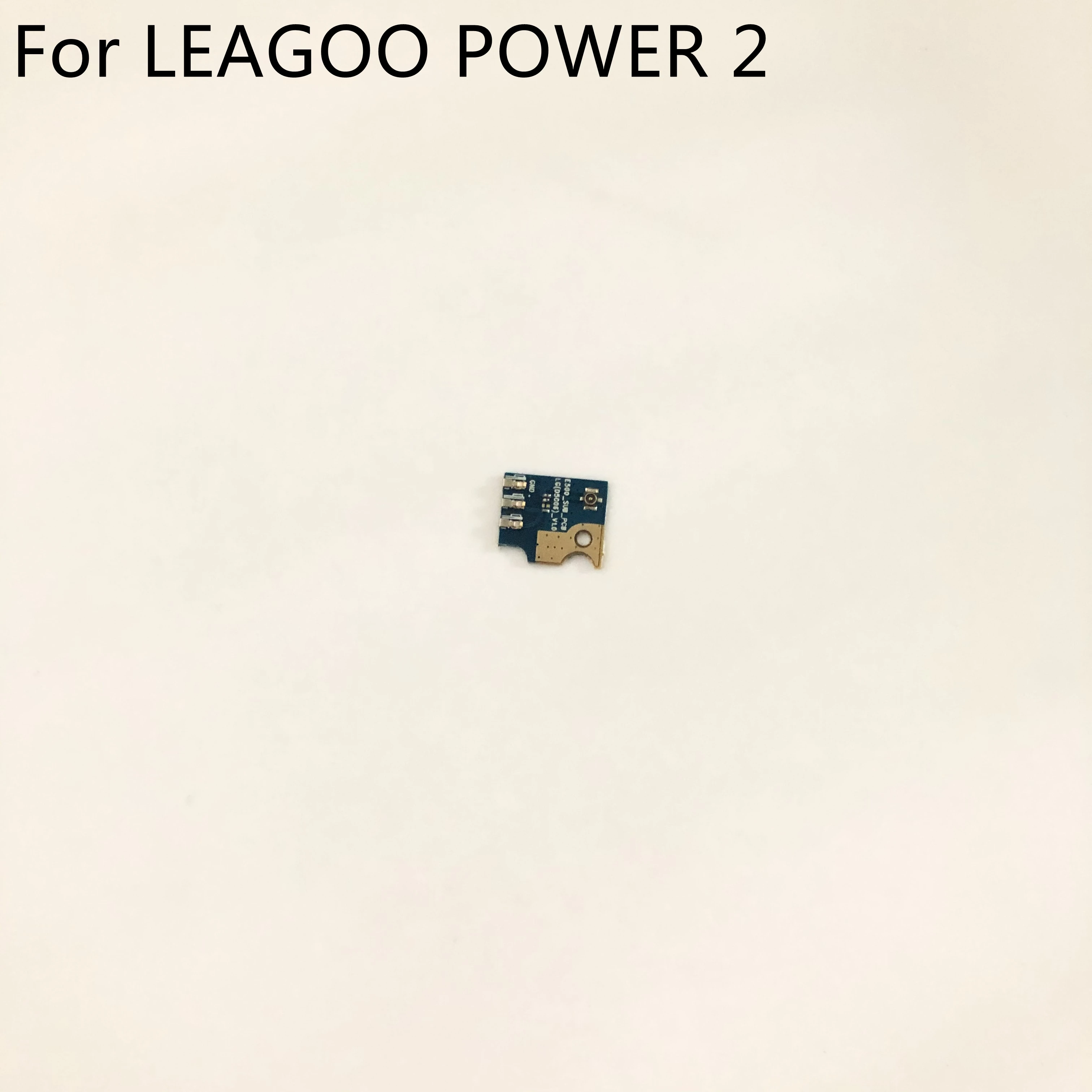 

LEAGOO POWER 2 GSM/ WCDMA Signal Small Board For LEAGOO POWER 2 MTK6739 Quad Core 5.2" 1280x720 Smartphone