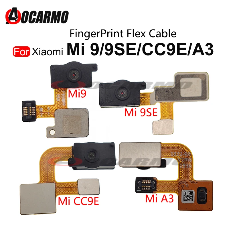 

Home Button FingerPrint Touch ID Sensor Flex Cable For Xiaomi Mi 9 9SE CC9E A3 mi9 Replacement Parts