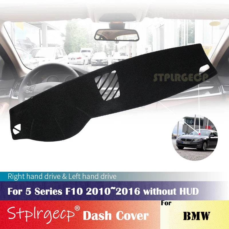 

for BMW 5 Series F10 2010~2016 without HUD Anti-Slip Dashboard Cover Protective Pad Car Accessories Sunshade Carpet 2014 2013