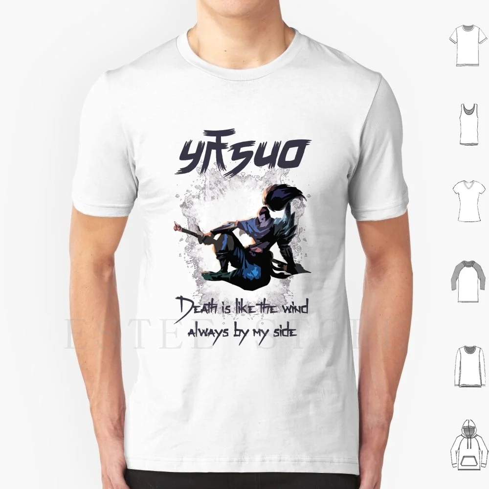 ? Death Is Like The Wind ? ? Yasuo T Shirt DIY Big Size 100% Cotton Yasuo Legends Pentakill Penta Gaming Game Adc Mid Support