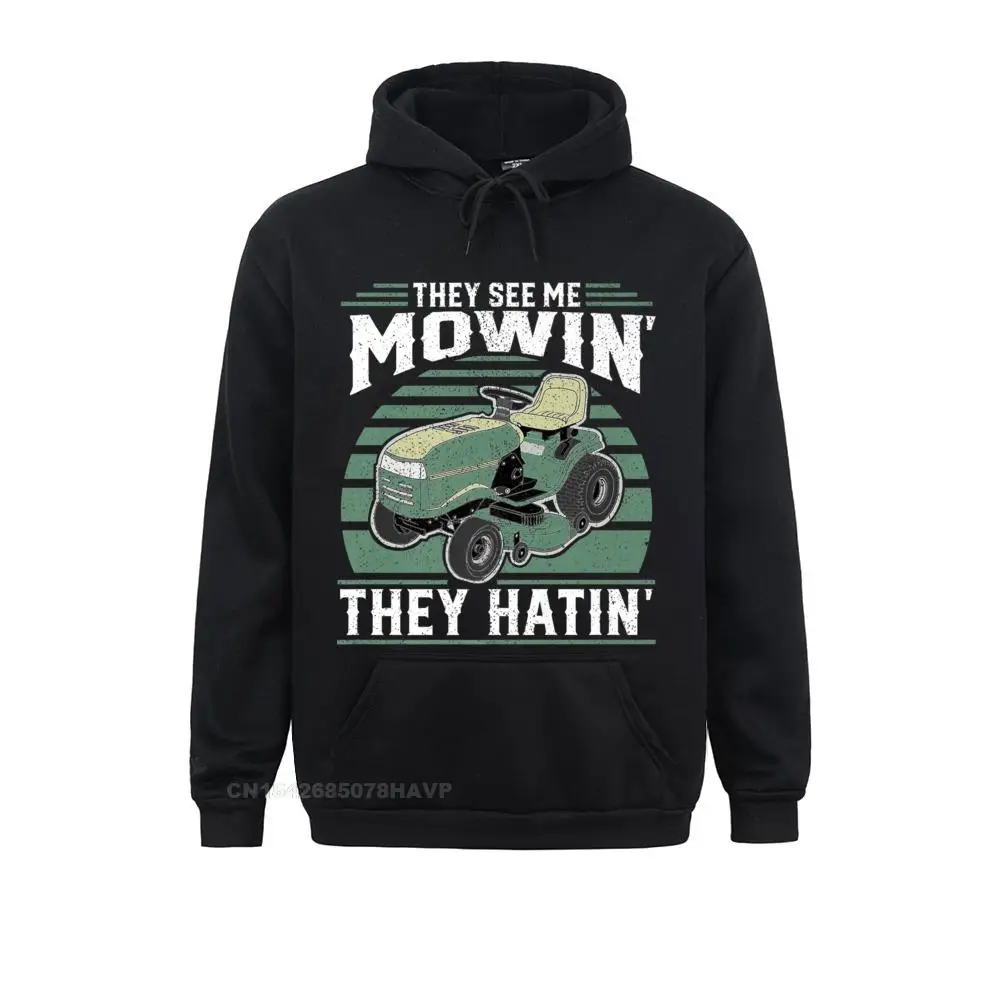 

Men Hoodies Harajuku Men Sweatshirts They See Me Mowin They Hatin Riding Mower Mowing Dad Premium Hoodie Birthday Hoods On Sale