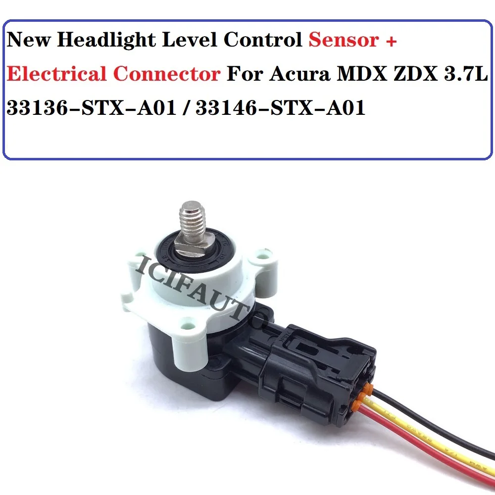 Headlight Level Control Sensor+Connector For Acura MDX ZDX 3.7L OE# 33136STXA01 / 33146STXA01 / 33136-STX-A01 / 33146-STX-A01