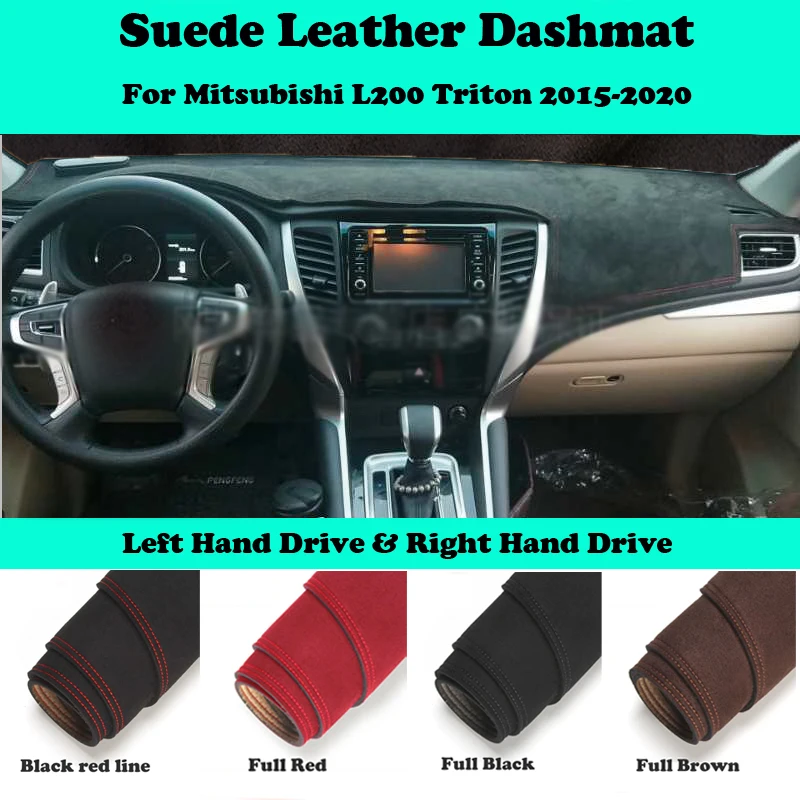 

For Mitsubishi L200 Triton 2015-2020 Suede Leather Dashmat Dashboard Cover Pad Dash Mat Car-Styling Carpet Accessories LHD RHD