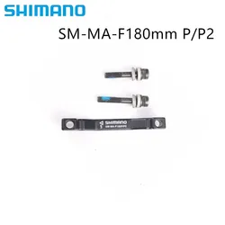 Shimano Disc Brake Adapter Post Mount F180PP2  SM-MA-F203P/P SM-MA-F160P/S For PPM Front Brake 160mm 180mm 203mm Conversion Seat