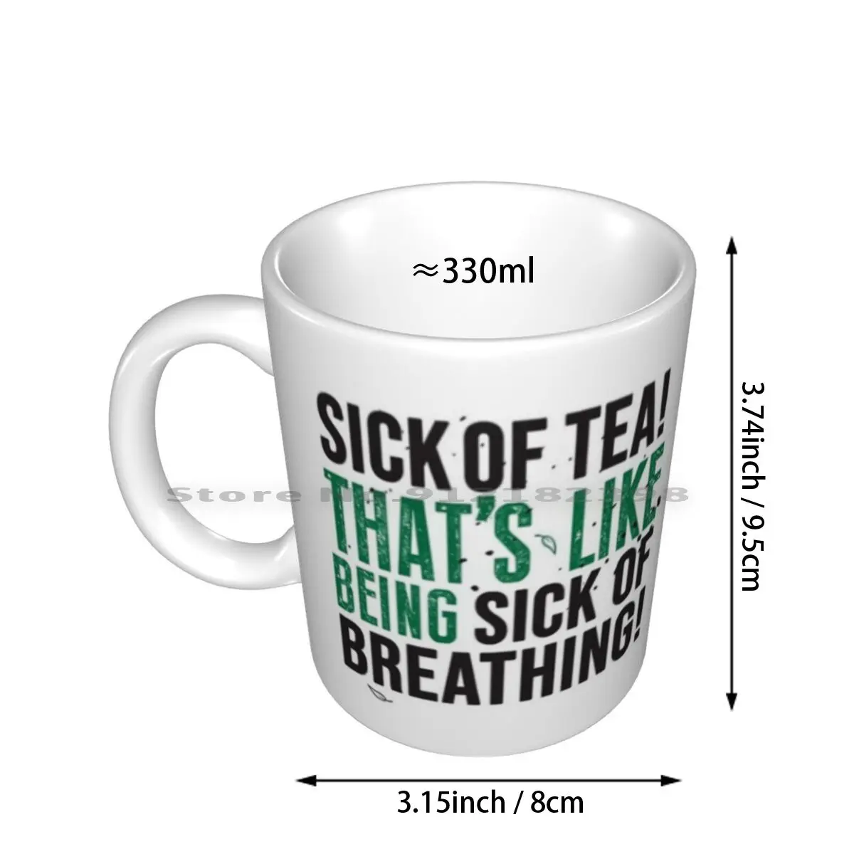 The Last Airbender Uncle Iroh Tea Quote For Tea Lovers : Sick Of Tea Is Like Being Sick Of Breathing! Ceramic Mugs Coffee Cups