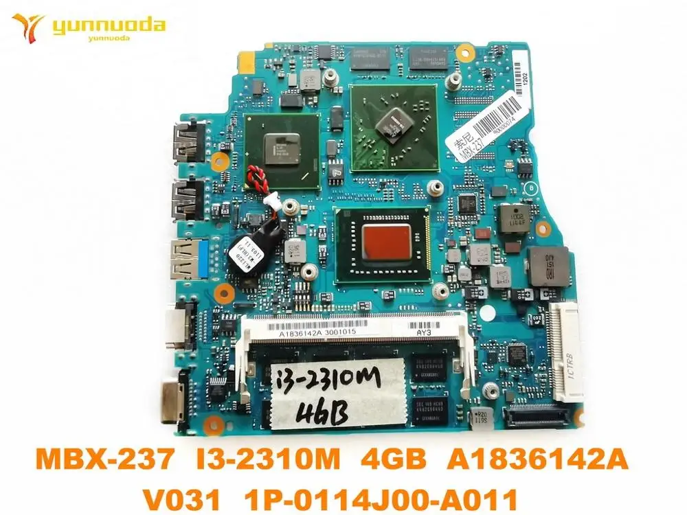 

Original for SONY MBX-237 laptop motherboard MBX-237 I3-2310M 4GB A1836142A V031 1P-0114J00-A011 tested good free shipping