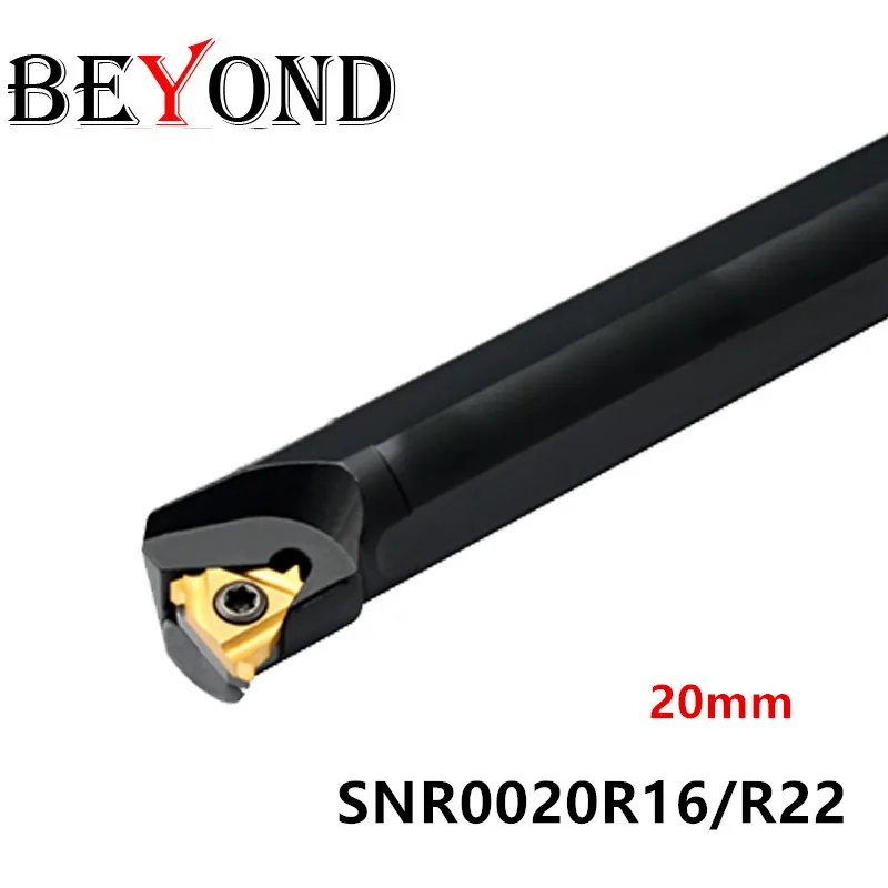 BEYOND SNR SNR0020R16 SNR0020R22 20mm Lathe Cutter Threading Turning Tool Holder Boring Bar Carbide Inserts CNC 16IR 22IR AG60