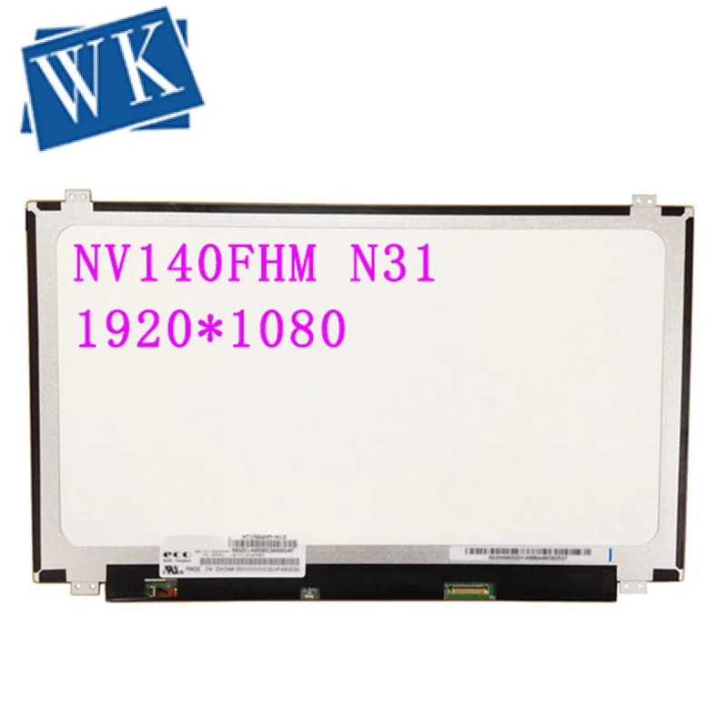 

NV140FHM-N31 fit NV140FHM-N41 HB140FH1-301 401 LP140WF3/WF1/WF6 SPD1 SPB1 SPL1 NV140FHM-N43 NV140FHM-N61 NV140FHM-N45 N46 30PIN