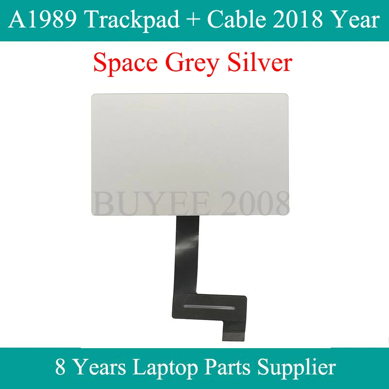 

Original 13.3" A1989 Trackpad with Flex Cable 821-01701-A 2018 For Macbook Pro 13.3 Inch A1989 Touchpad Touch Pad Grey Silver