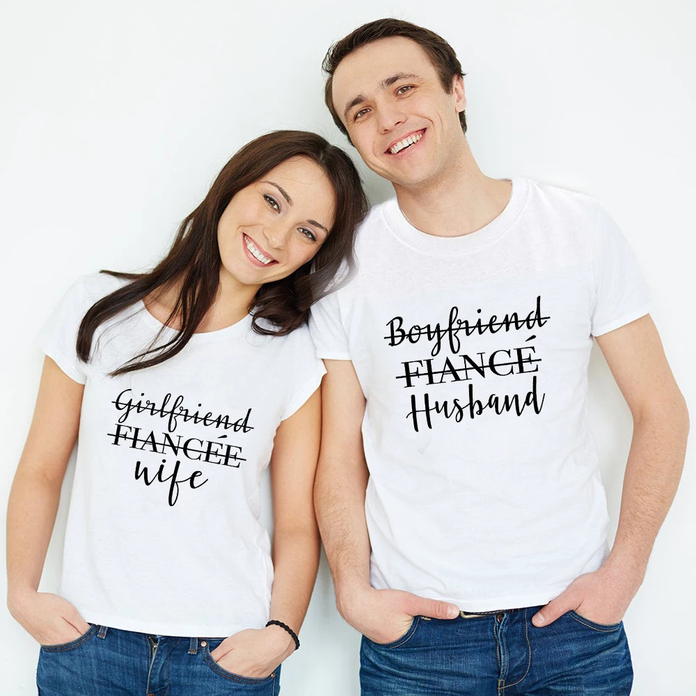 Girlfriend Fiancée Wife And Boyfriend Fiance Husband Couples T-shirt Funny Women Just Married Tshirt Casual Honeymoon Tees Tops