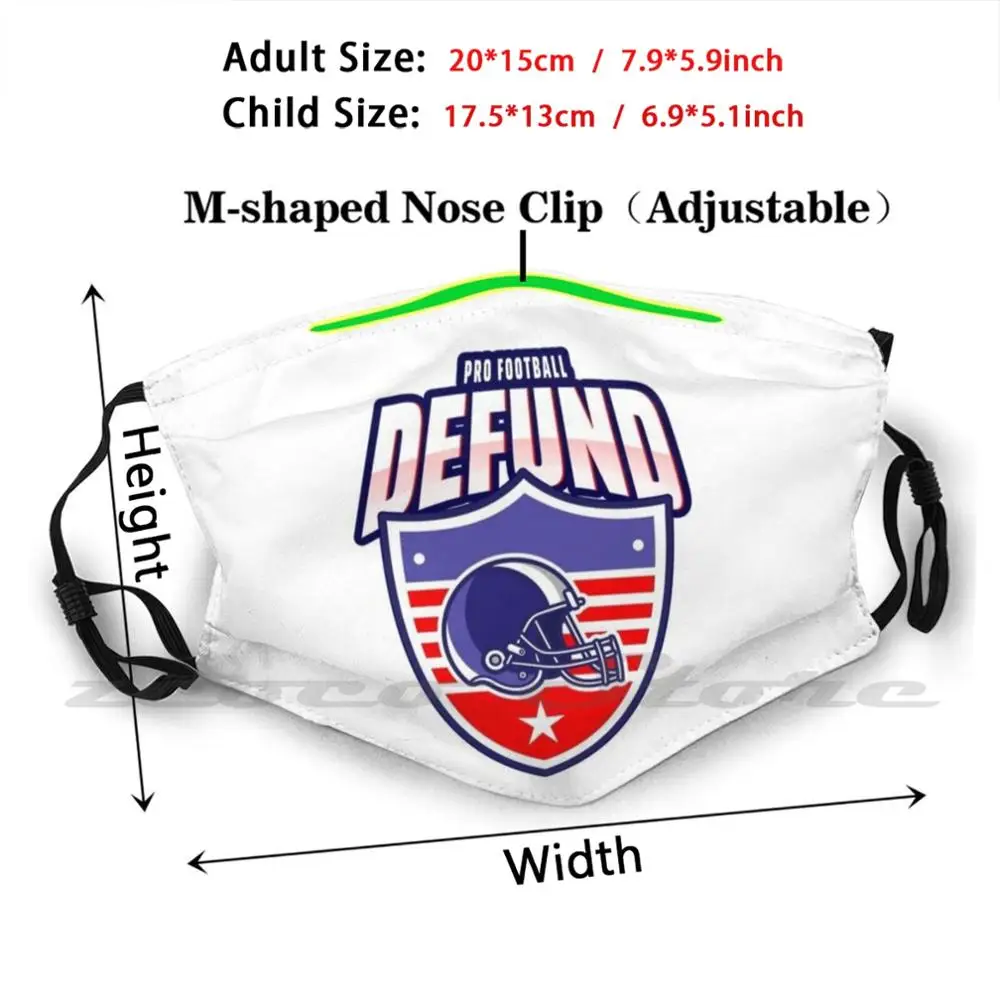 Defund Pro Football Washable Trending Customized Pm2.5 Filter Mask Politics Football Encourage Funny