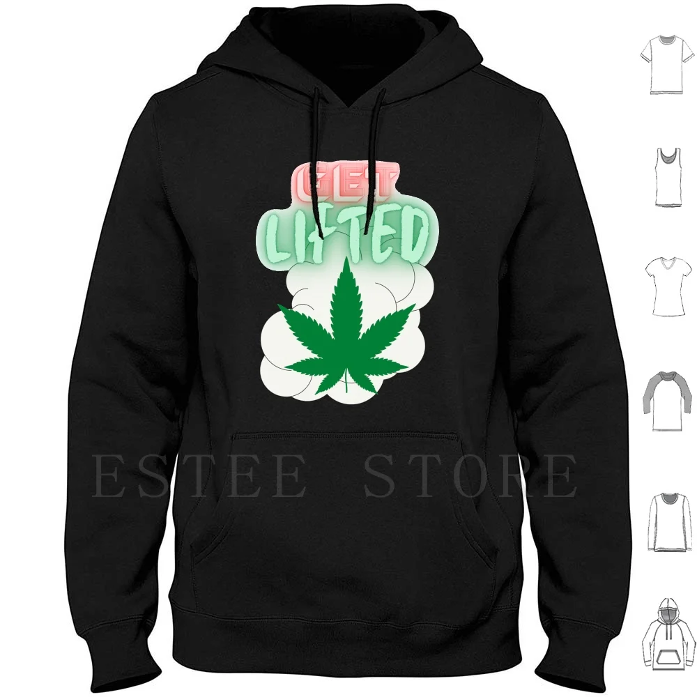 Get Lifted Hoodies Long Sleeve High Weed Get Lifted Bong Smoke Kush Stoner 420 Awesome Dabs Dank Feel Good Ganja