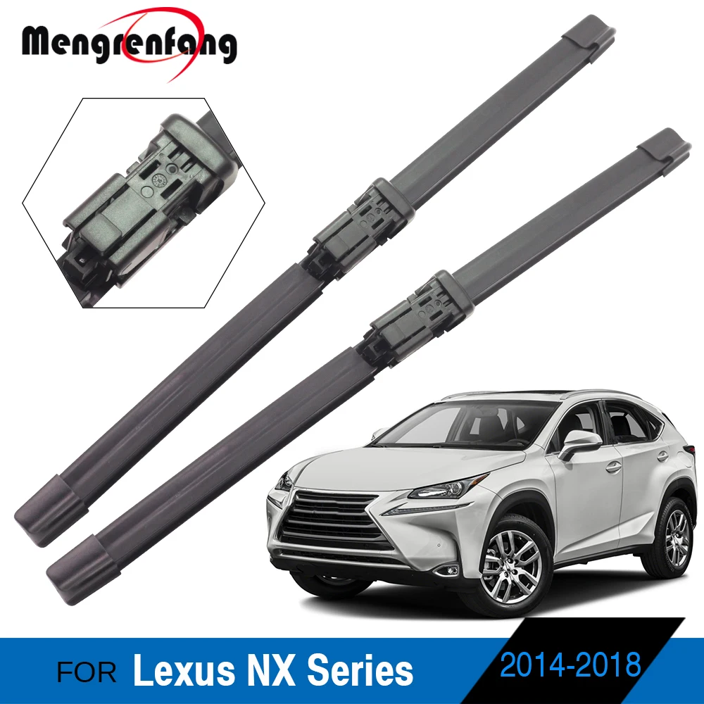 For Lexus NX 200t 300h NX200t NX300h 2014-2018 Car Front Windscreen Wiper Blades Soft Rubber Wiper Push Button Arms