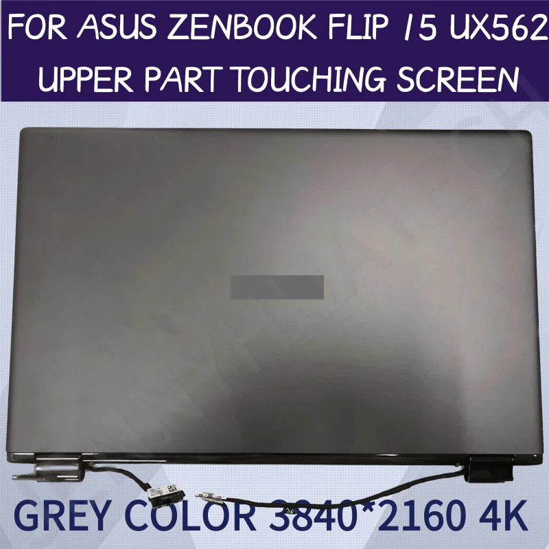 

Original replacement For ASUS ZENBOOK FLIP 15 UX562 FHD UHD ASSEMBLY SCREEN TOUCHING SCREEN FULLY UPPER PART OF NOTE BOOK