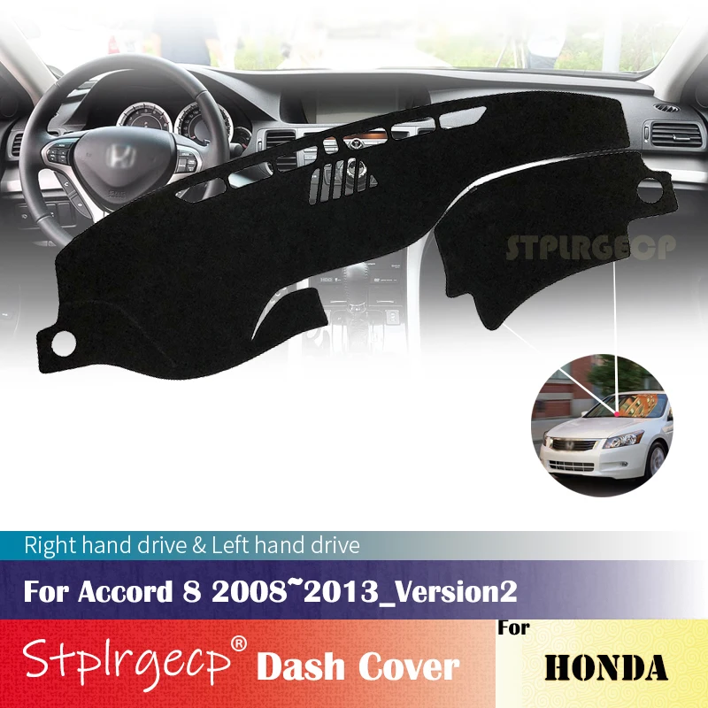 

for Honda Accord 8 Version2 2008 2009 2010 2011 2012 2013 Anti-Slip Mat Dashboard Cover Pad Sunshade Dashmat Car Accessories