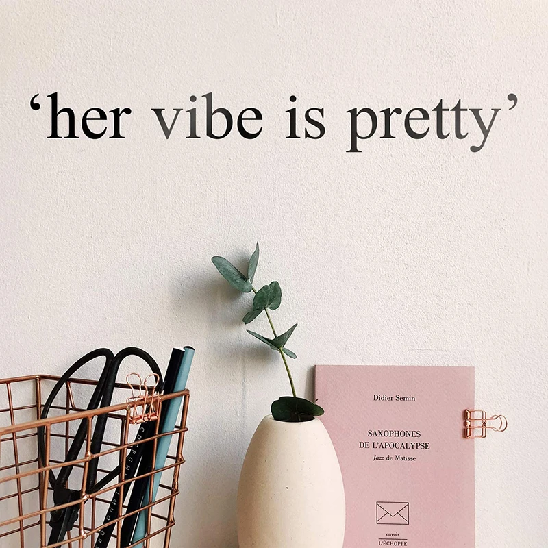  Her Vibe Is Pretty Mirror Wall Sticker Living Office Trendy Female  Beauty Positive Women's Inspirational Quote Wall Decal