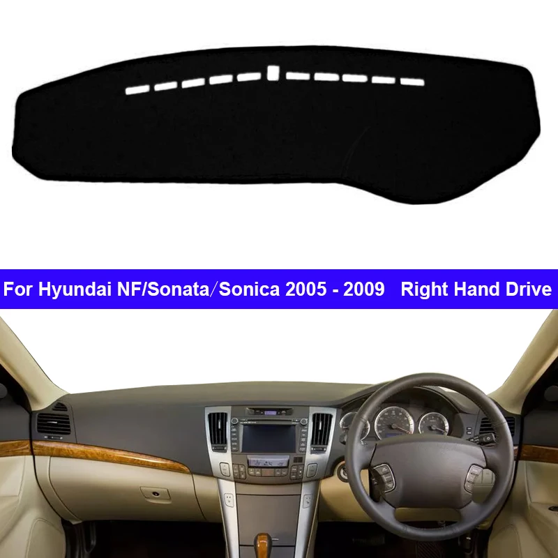 Car Auto Dashboard Cover Dash Mat Carpet Cape For Hyundai NF Sonata Sonica 2005 - 2009 LHD RHD Sunshade 2006 2007 2008 Anti-sun