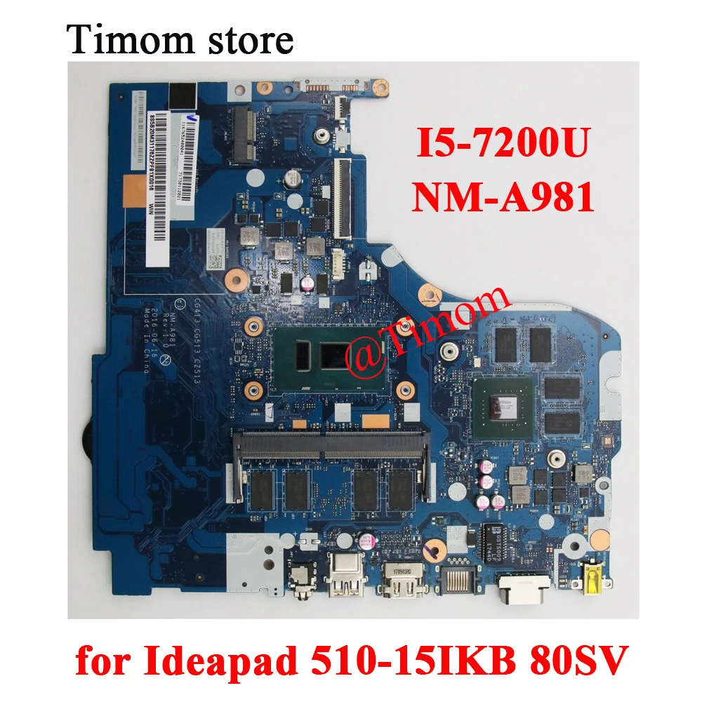 

I5-7200U for Ideapad 510-15IKB 80SV Independent Mainboard A981 5B20M31251 5B20M31176 5B20M31139 5B20M31181 5B20M31116 5B20M31226