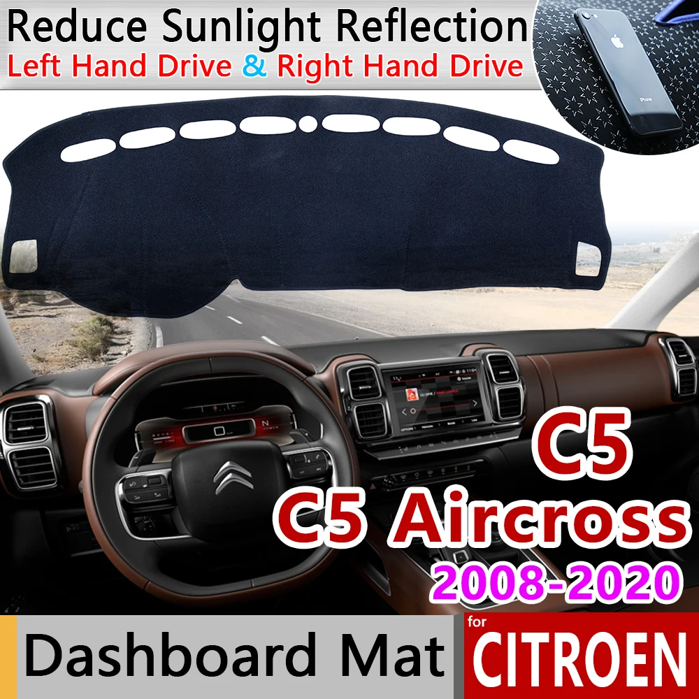 

Противоскользящий коврик для приборной панели Citroen C5 Aircross 2008 ~ 2020 коврик для защиты от солнца аксессуары для автомобиля C5-Aircross Универсал