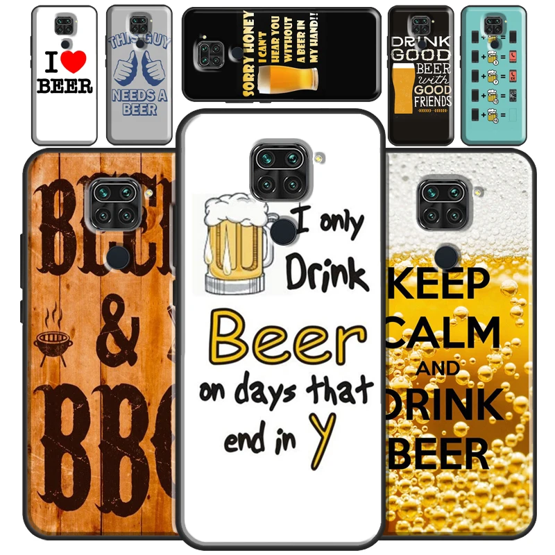 BEER HUMOUR QUOTES JOKES For Redmi Note 11 Pro Case For Redmi Note 9 8 10 Pro 9S 10S Cover For Redmi 10 9 9C 9A 9T