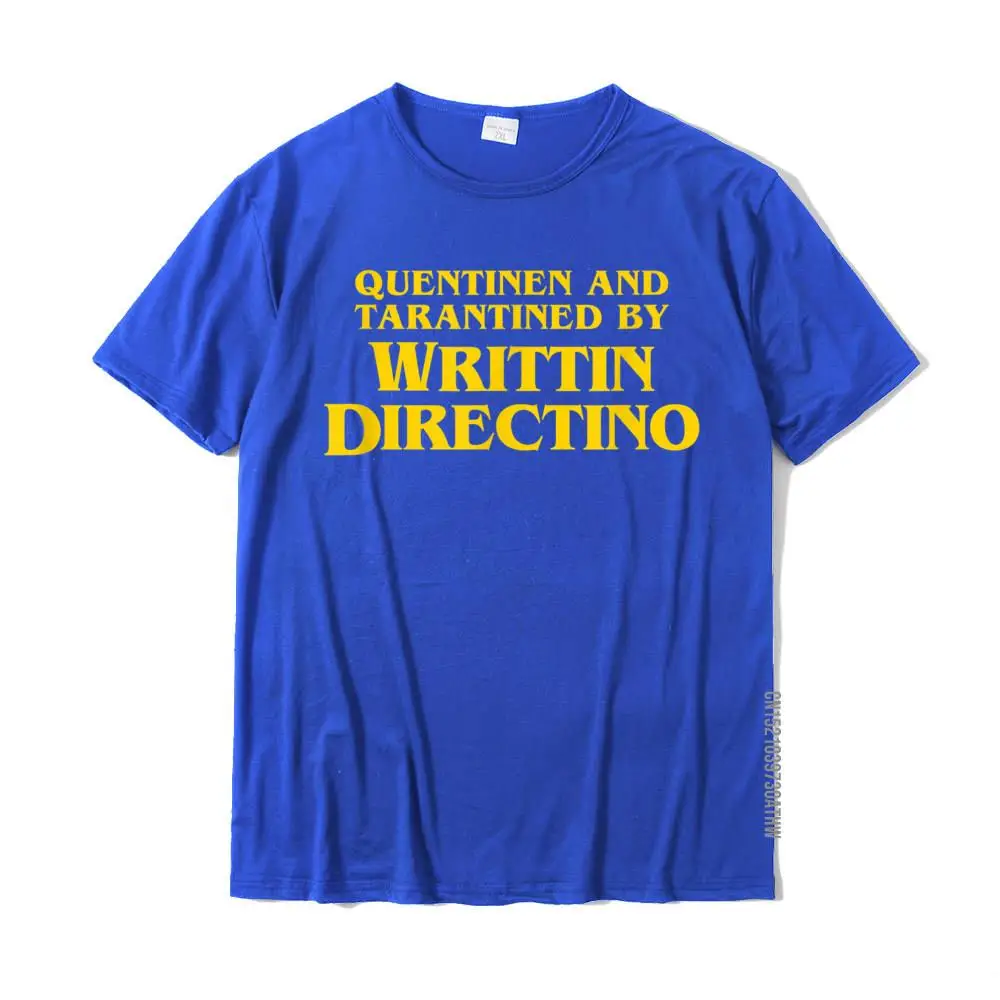 Quentinen And Tarantined By Writtin Directino - Funny Meme T-Shirt Tops Tees Hot Sale Normal Cotton Men T Shirt Crazy