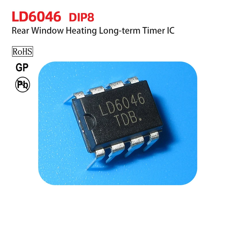 LD6046  U6046B DIP8 Automobile  Rear Window Heating Long-Term Timer IC ASIC ic Integrated circuit