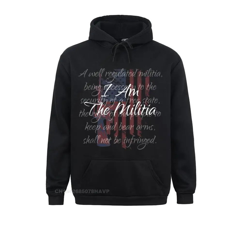 

I Am The Militia Pro 2nd Amendment Proud American Flag Gift Hoodie Long Sleeve Hoodies Men Sweatshirts Camisa Hoods Fashion