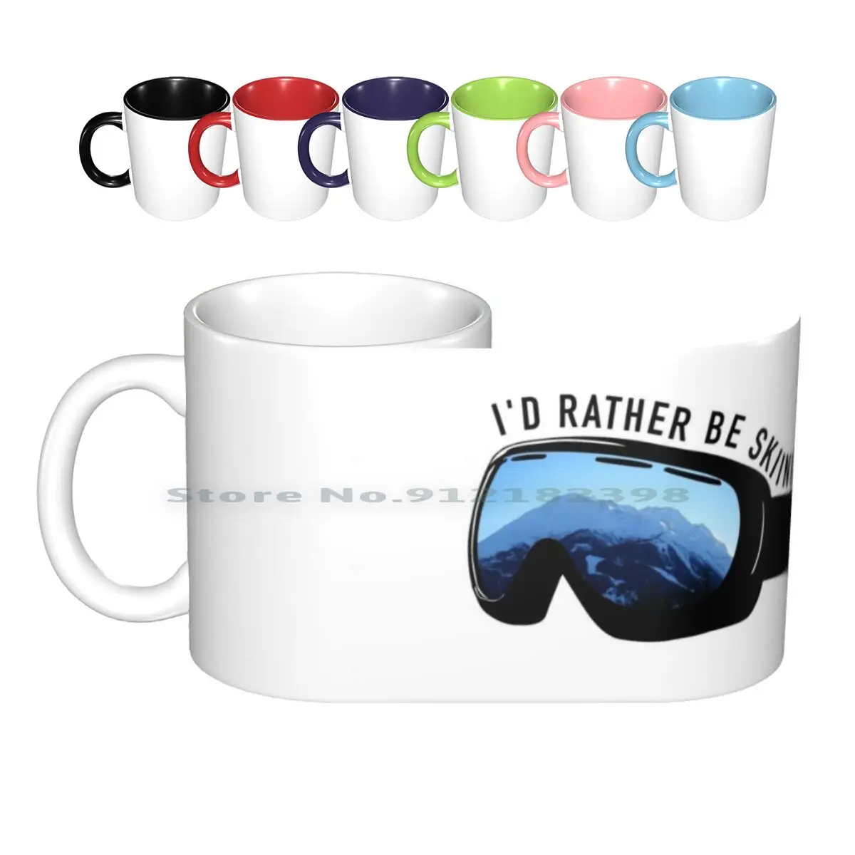 I'd Rather Be Skiing Ski Goggles ( Bold Font ) Ceramic Mugs Coffee Cups Milk Tea Mug Id Rather Be Skiing Skiing Skier Ski