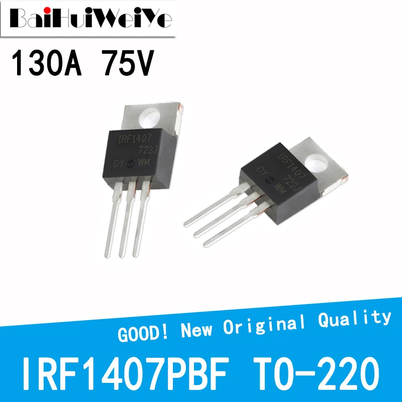 10Pcs/Lot IRF1407PBF IRF1407 1407PBF 130A 75V MOSFET MOSFT TO-220 New Good Quality Chipset