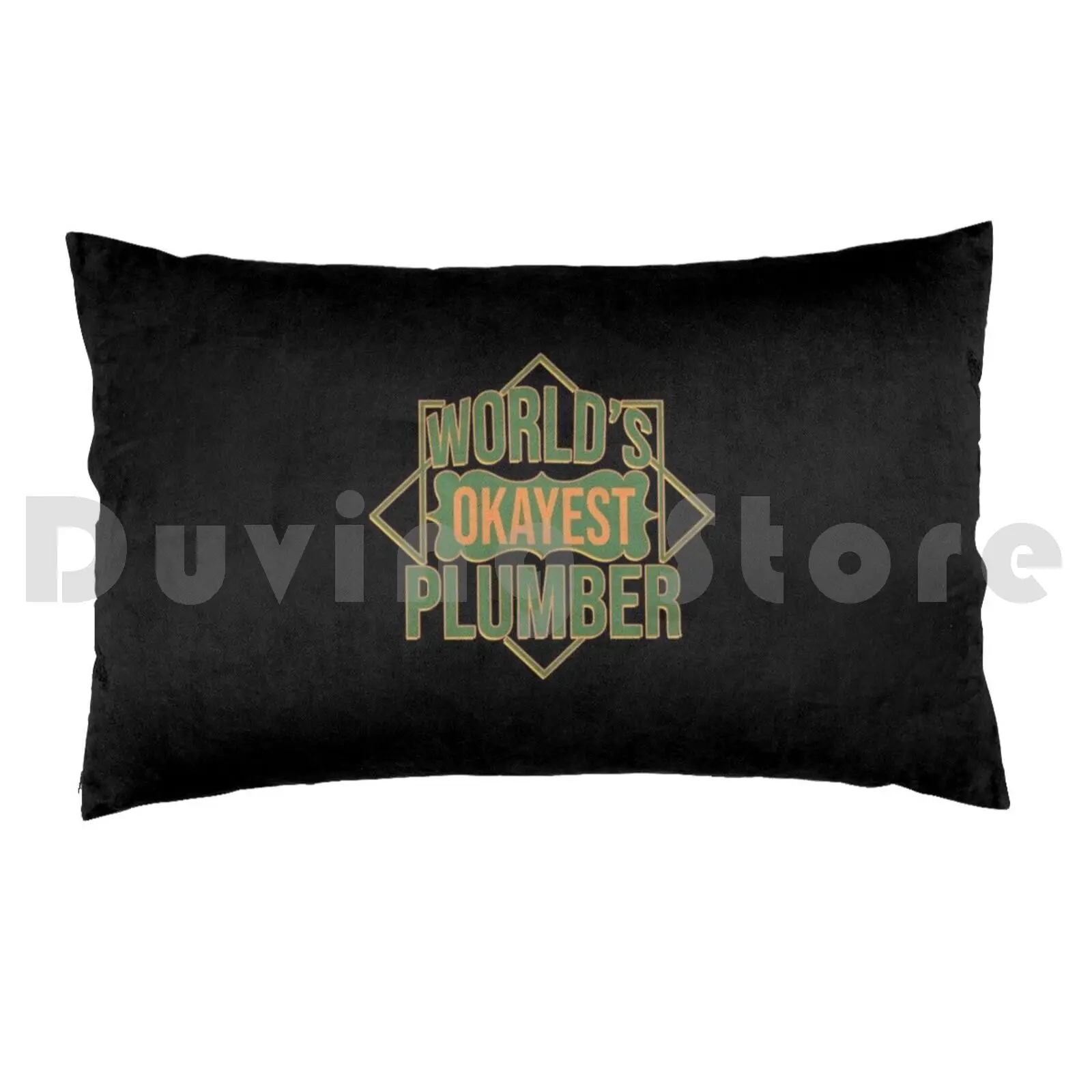 World's Okayest Pillow Case Printed 50x75 Service Job Work Duties Cleaner Repair Plumbing