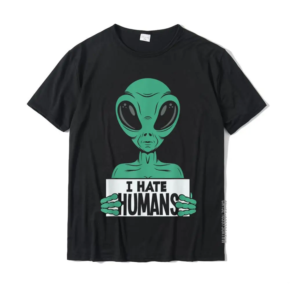 Funny Alien UFO Extraterrestrial I Hate Humans Alien Lover T-Shirt Top T-Shirts Discount Group Cotton Men Tees Casual