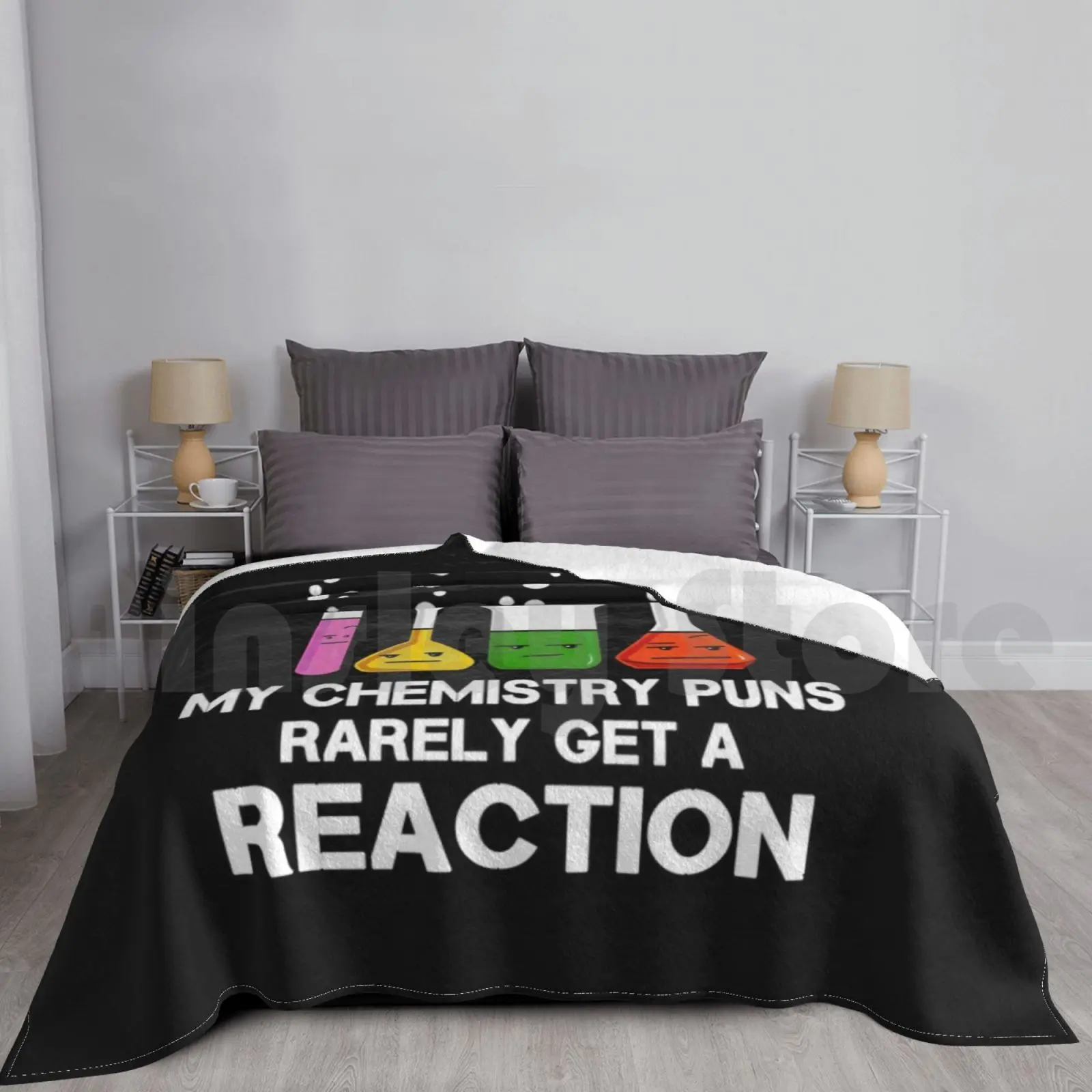 My Chemistry Puns Rarely Get Reaction Blanket For Sofa Bed Travel Chemistry Teacher Gifts Chemistry Student