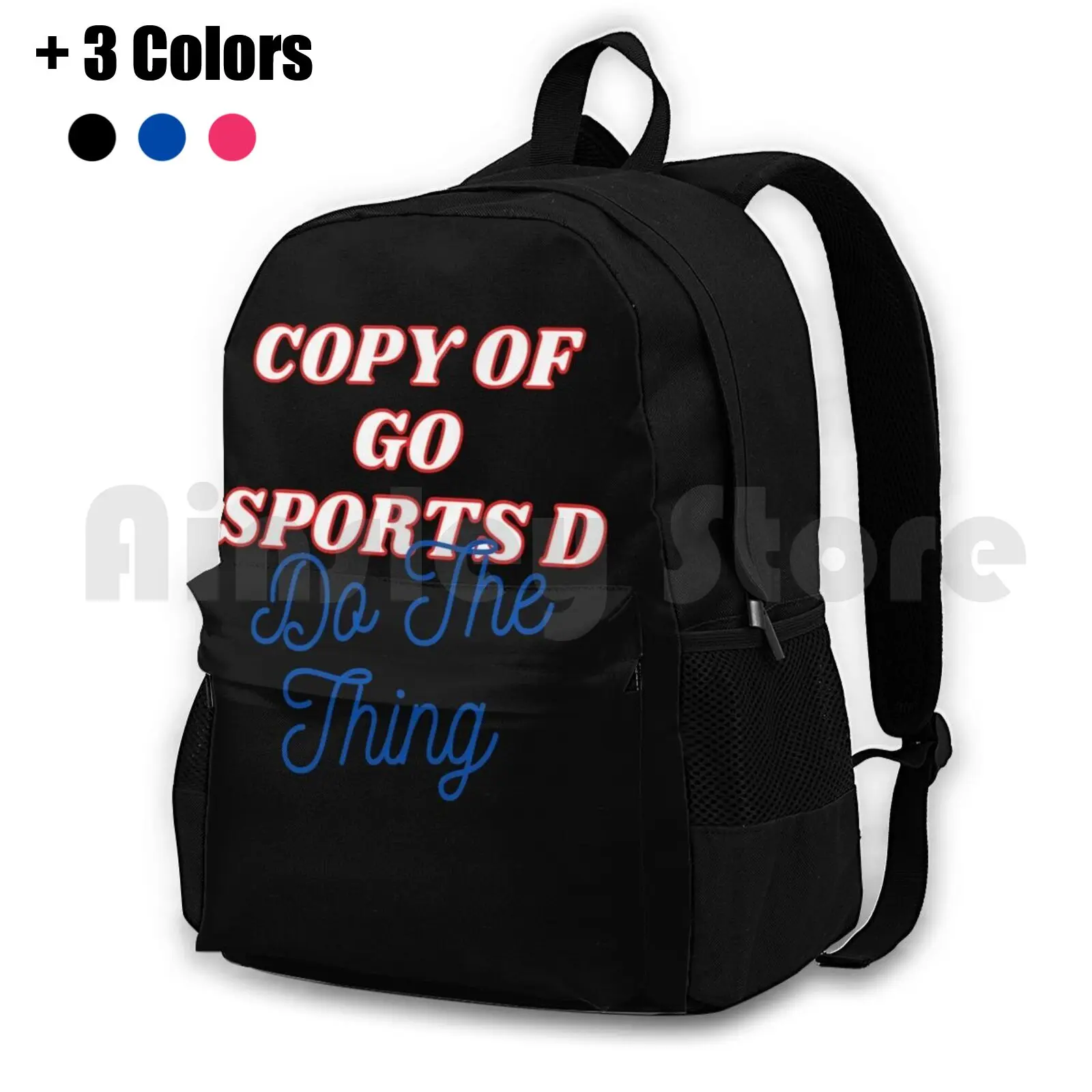 Copy Of Go Sports Do The Thing Sports Tshirt Outdoor Hiking Backpack Riding Climbing Sports Bag Sports Football Basketball Win