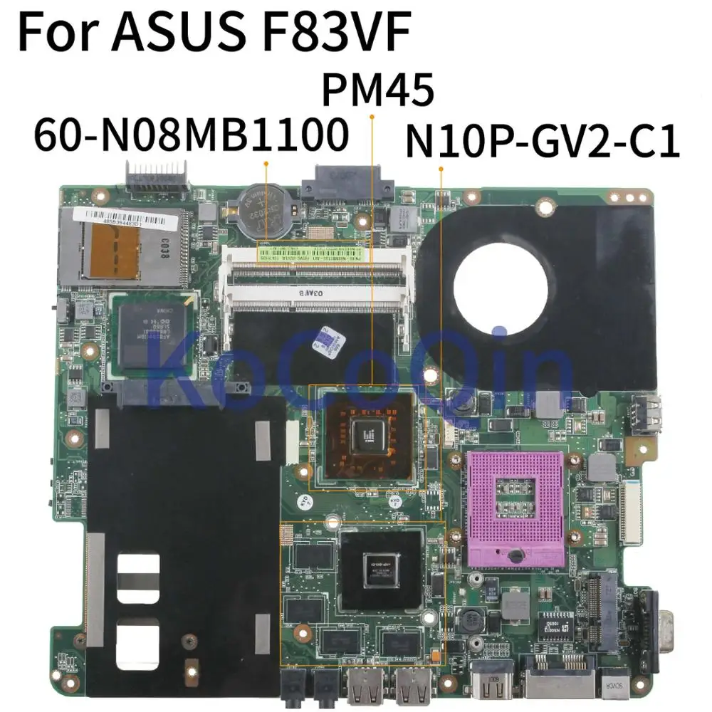 

KoCoQin Laptop motherboard For ASUS F83VF 60-N08MB1100 PM45 N10P-GV2-C1 Mainboard