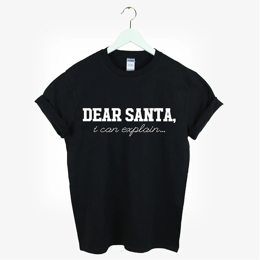 Lieber Santa ICH Kann Explan Weihnachten Geschenk 100% Baumwolle Frauen Shirts Mode Brief T-shirt Kurzarm Top Tees Drop Verschiffen goth