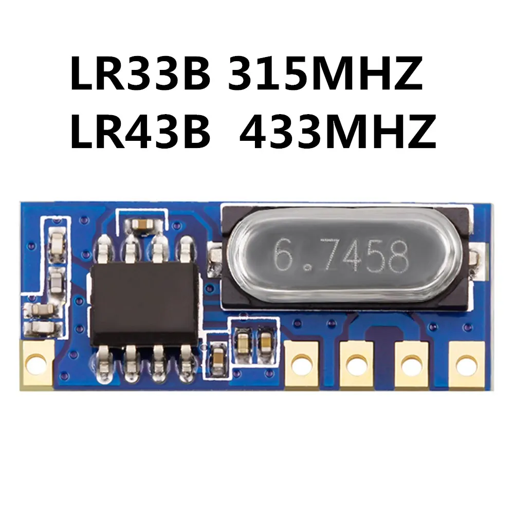 5PCSHummingbird wireless remote control receiver module long distance 315/433M superheterodyne RF module LR43B/LR33B/LR45C/LR35C