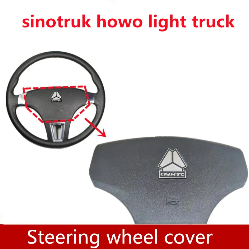 

Steering wheel cover Applicable to Sinotruk Howo light mini truck parts Steering wheel horn cover steering wheel pressure plate