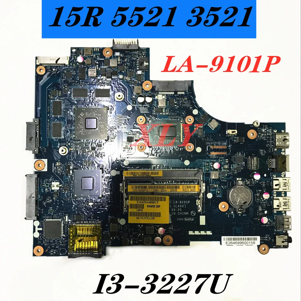 For DELL Inspiron 15R 5521 3521 Laptop motherboard  VAW00 LA-9101P .CPU I3-3227U  SLJ8E CN-00FTK8 00FTK8